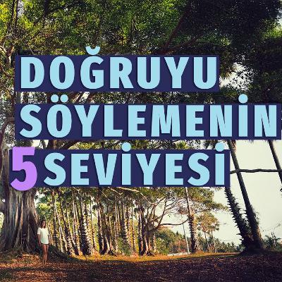 72- Ne Kadar Doğru Konuşabiliyorsun?