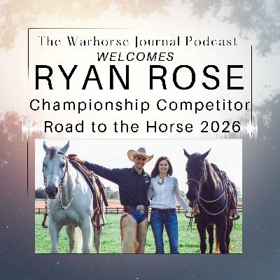Ryan Rose- Championship Competitor at Road to the Horse 2026