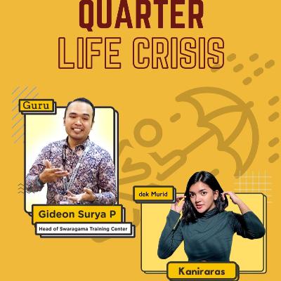 Quarter Life Crisis - Krisis seperempat abad