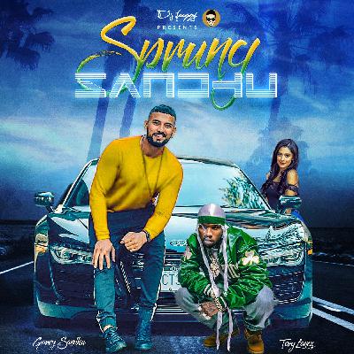 Sprung Sandhu Ft Dj Juggy, Garry Sandhu, TPain & Tory Lanez Sprung Sandhu Ft Dj Juggy, Garry Sandhu, TPain & Tory Lanez