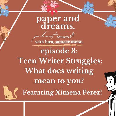 What does writing mean to you? Ft. Ximena Perez