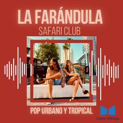 LA FARÁNDULA. Safari Club LA FARÁNDULA. Safari Club