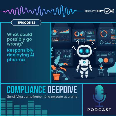 What could possibly go wrong? Responsibly deploying Al pharma