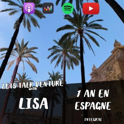 LISA - 1 an en Espagne (FR) LETS TALK VENTURE