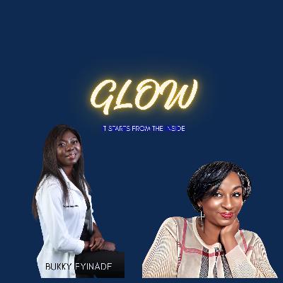 GLOW - It Starts From The Inside