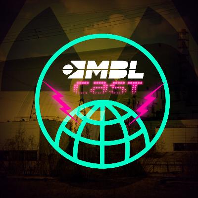 MBL Cast #15 | CHERNOBYL