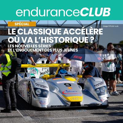 Le Mans Classic, GP de France Historique, Tour Auto | On balaye le monde du classique Le Mans Classic, GP de France Historique, Tour Auto | On balaye le monde du classique
