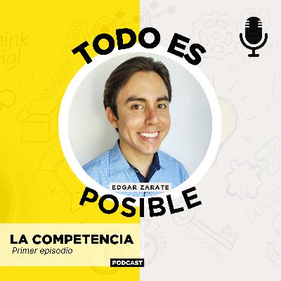 LA COMPETENCIA - Edgar Zarate