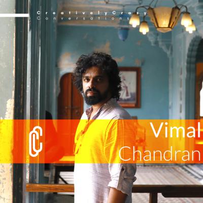 CCC with Vimal Chandran