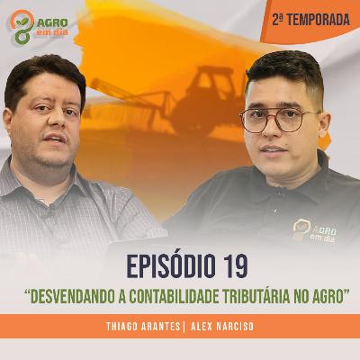 "Desvendando a Contabilidade Tributária no Agro” - Agro em Dia