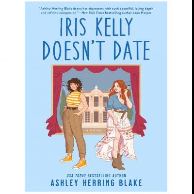 Ebook Library Iris Kelly Doesn't Date (Bright Falls, #3) By Ashley Herring Blake Ebook Library Iris Kelly Doesn't Date (Bright Falls, #3) By Ashley Herring Blake