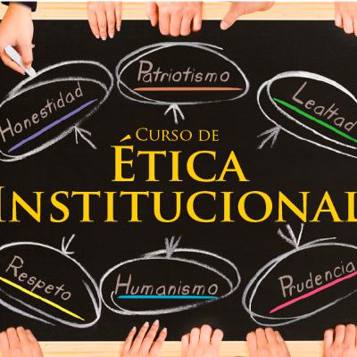 La ética en el ámbito institucional