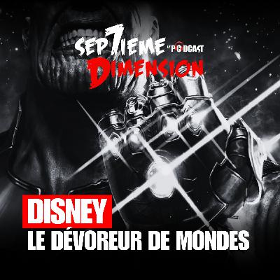 DISNEY, Le dévoreur de mondes I E23 DISNEY, Le dévoreur de mondes I E23