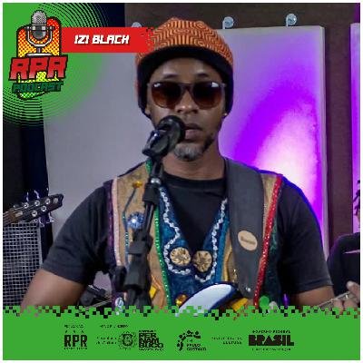 04 - RpR Podcast - Izi Black