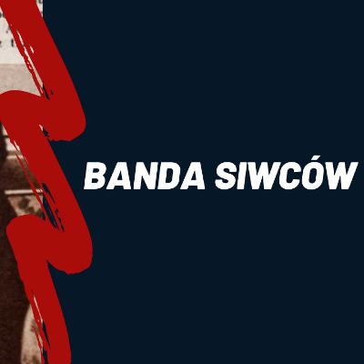 32.Banda Siwców z Rybnika.