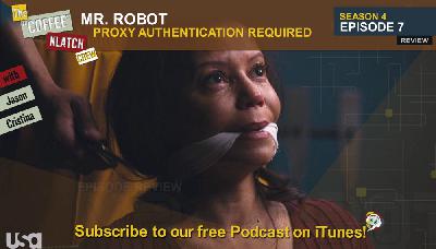 MrR – Mr Robot S4 E7 407 Proxy Authentication Required