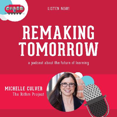 S9 Ep4: Michelle Culver, The Rithm Project