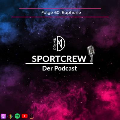 Folge 60_Euphorie Folge 60_Euphorie