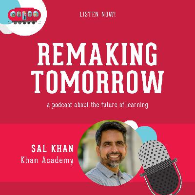 S10 Ep1: Sal Khan, Khan Academy