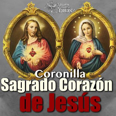 Coronilla al Sagrado Corazón de Jesús | Reparación por los Pecados (Viernes) Coronilla al Sagrado Corazón de Jesús | Reparación por los Pecados (Viernes)