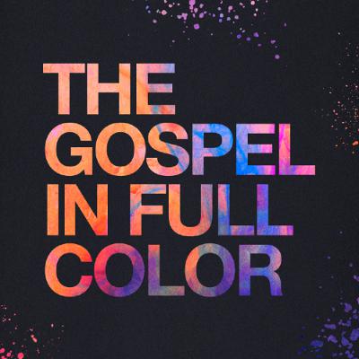 Gospel in Full Color | March 8, 2026 Traditional Gospel in Full Color | March 8, 2026 Traditional