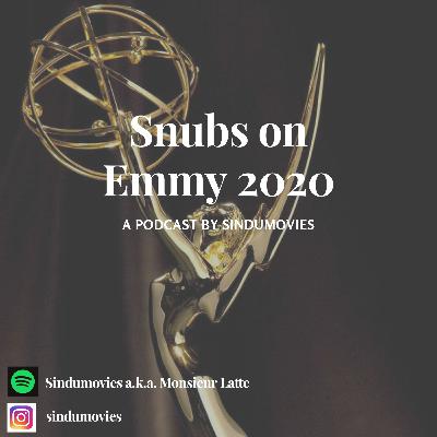 Season III Eps. 02| Top 10 Snubs on Emmy 2020 Season III Eps. 02| Top 10 Snubs on Emmy 2020