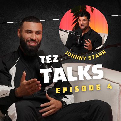 Johnny Starr | Setbacks, Self-Mastery & the Strength to Rise Again