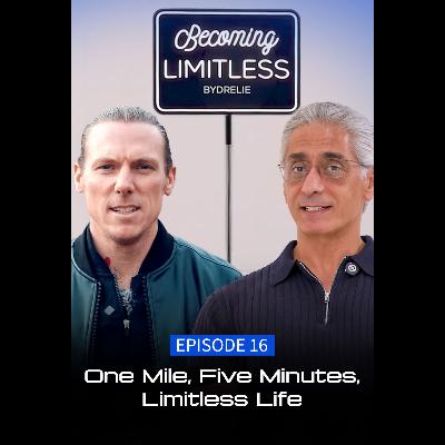One Mile, Five Minutes, Limitless Life | Epi. 16| Mark White One Mile, Five Minutes, Limitless Life | Epi. 16| Mark White