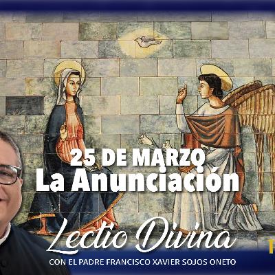 Lectio Divina de hoy miércoles 25 de marzo ANUNCIACIÓN