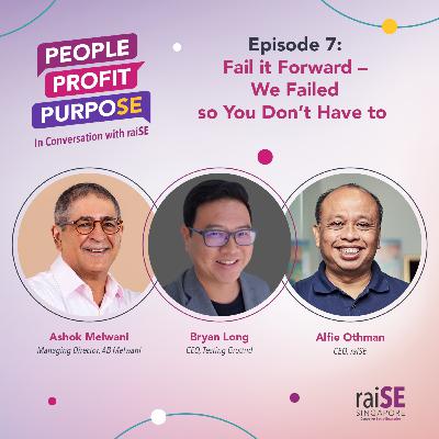Ep 7: Fail it Forward - We failed so you don't have to