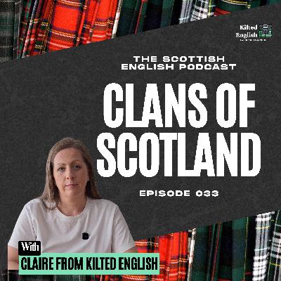 The Clans of Scotland