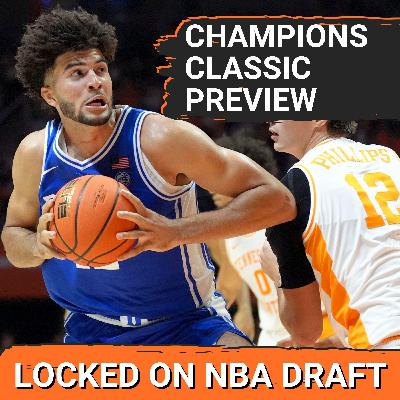 Champions Classic Preview! TOP PROSPECTS CLASH! | 2026 NBA Draft