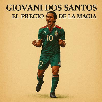 Giovani Dos Santos: El Precio de la Magia ⚽✨