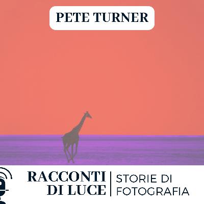 31 Pete Turner - Lo stregone del colore