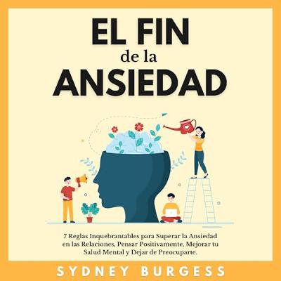 El Fin de la Ansiedad (Audiolibro) | Prueba Gratis
