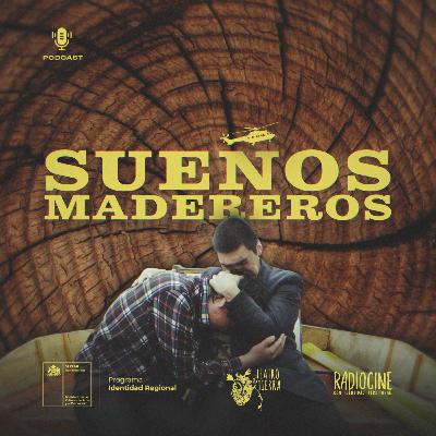 T3/ Episodio 1 : SUEÑOS MADEREROS T3/ Episodio 1 : SUEÑOS MADEREROS