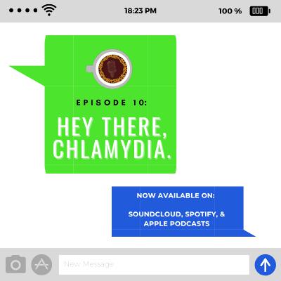 Episode - 10 Hey There Chlamydia