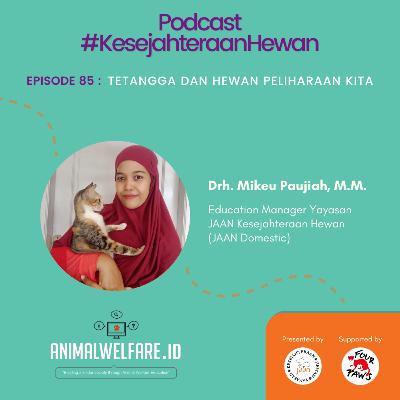 Eps 85 - Tetangga dan hewan peliharaan kita