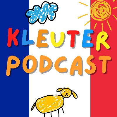Frankrijk Special | Kleuterpodcast #26