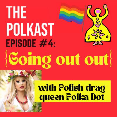 Going out out - with drag queen Polka Dot Going out out - with drag queen Polka Dot