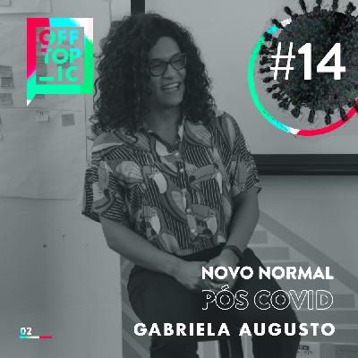 14: OT X Novo Normal Vida Pós-COVID-19: Mercado de Trabalho 14: OT X Novo Normal Vida Pós-COVID-19: Mercado de Trabalho