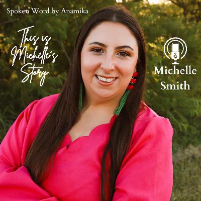 This is Michelle's Story This is Michelle's Story