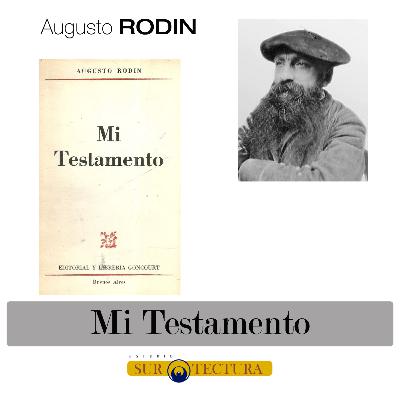 Mi Testamento - Augusto RODIN Mi Testamento - Augusto RODIN