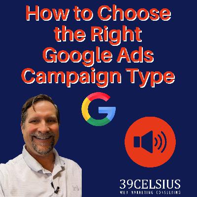How to Choose the Right Google Ads Campaign Type. (Explained, Simplified, Win) 🎯💡