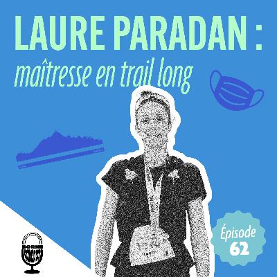 Laure Paradan : maîtresse en trail long