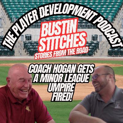 How Coach Hogan Got A Minor League Umpire Fired