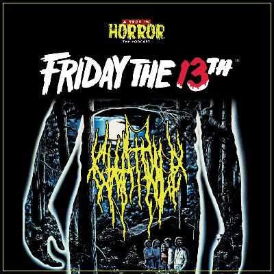 Friday The 13th (1980) w/ Chat Pile
