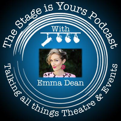 The Stage is Yours: Emma Dean