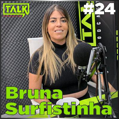 BRUNA SURFISTINHA #24