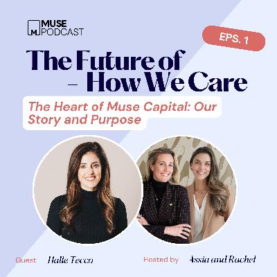 The Heart of Muse Capital: Our Story and Purpose The Heart of Muse Capital: Our Story and Purpose